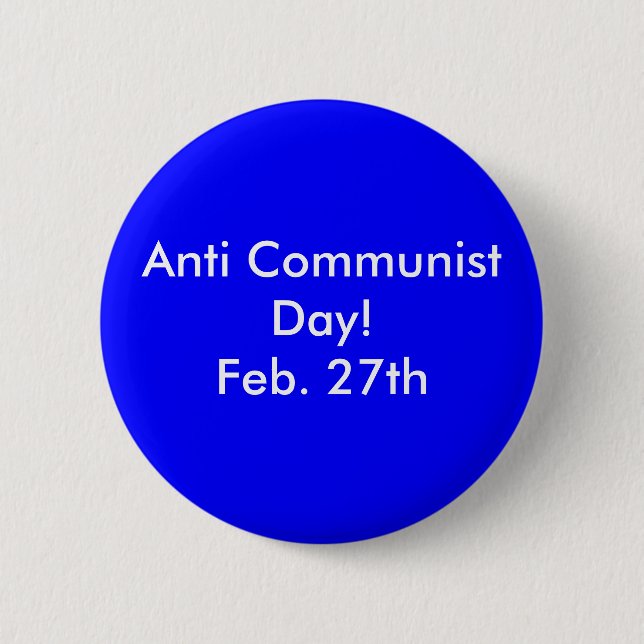 Badge Rond 5 Cm Anti jour communiste ! 27 février (Devant)