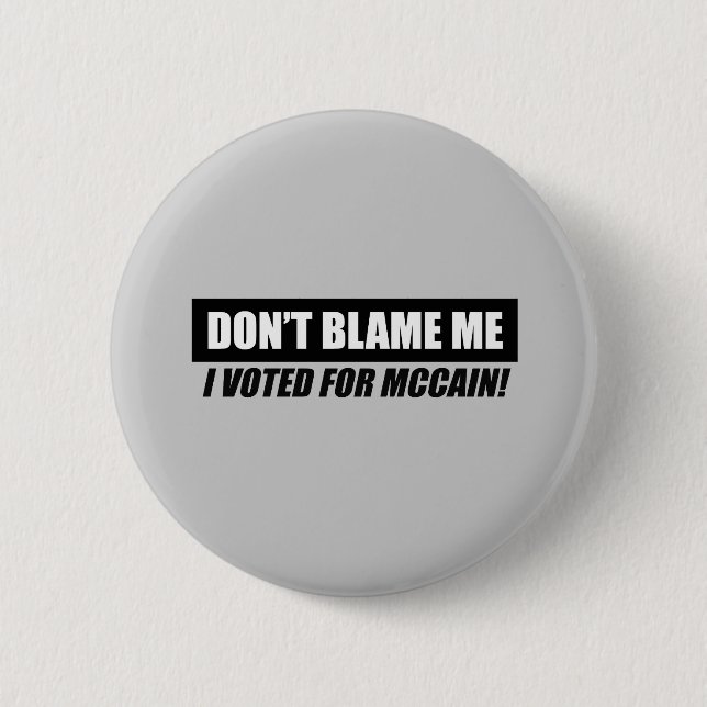 Badge Rond 5 Cm Anti-Obama Bumpersticker - ne me blâmez pas que (Devant)