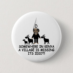 Badge Rond 5 Cm Anti Obama, idiot de village