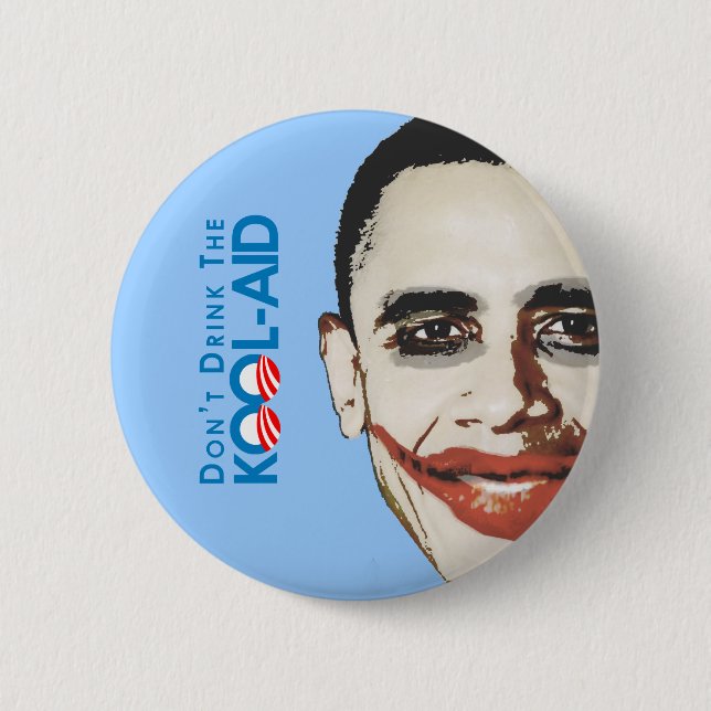 Badge Rond 5 Cm Anti-Obama - ne buvez pas la kool-aide (Devant)