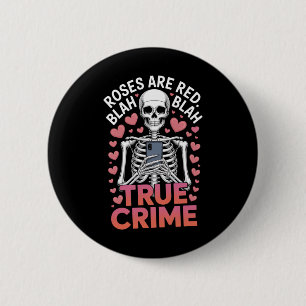 Badge Rond 5 Cm Anti Saint-Valentin Roses Sont Rouges Blah Crime V