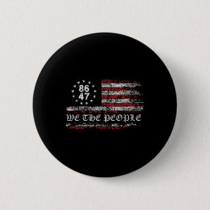Badge Rond 5 Cm Anti Trump 8647 86 47 Us Drapeau Nous Le Peuple