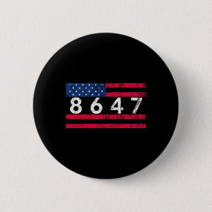 Badge Rond 5 Cm Anti Trump Impeach 47 8647 86 47 47th President Us