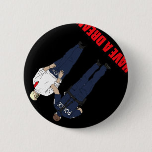 Badge Rond 5 Cm Anti Trump J'Ai Un Rêve Police Arrestation Trump P