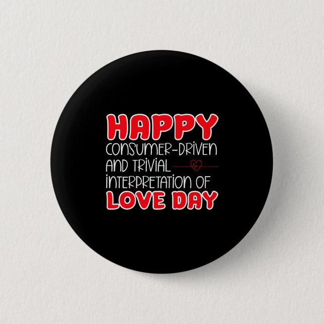Badge Rond 5 Cm Anti Valentines Day Anti Love Valentine Hate Sing  (Devant)