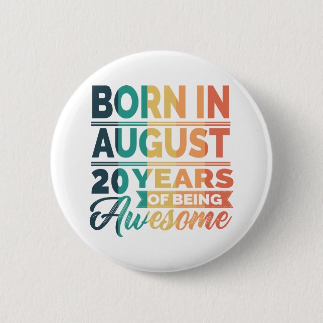 Badge Rond 5 Cm Août 20 ans 20e anniversaire Cadeaux (Devant)