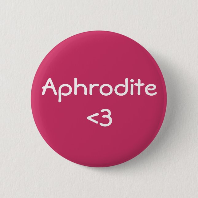 Badge Rond 5 Cm Aphrodite <3 déesse de l'amour (Devant)