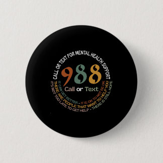 Badge Rond 5 Cm Appeler ou texter 988 pour le soutien en santé men