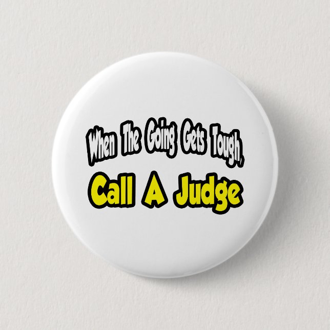 Badge Rond 5 Cm Appeler un juge (Devant)