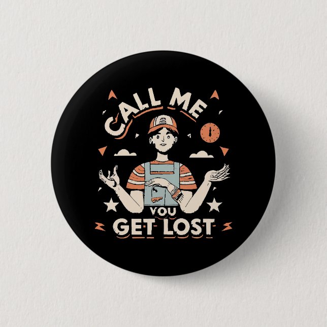 Badge Rond 5 Cm appelez-moi si vous vous perdez (Devant)