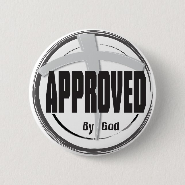 Badge Rond 5 Cm Approuvé par le bouton d'un DIEU (Devant)