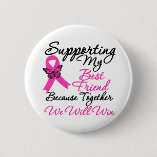 Badge Rond 5 Cm Appui de cancer du sein (meilleur ami)