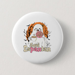 Badge Rond 5 Cm Aqui Espantan Pantasmas Ghost Conchas Halloween Me