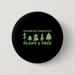 Badge Rond 5 Cm Arbor Day Tree Care Plante Plus d'arbres