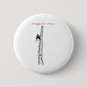 Badge Rond 5 Cm Arboriste chainsav tree surgeon Venin