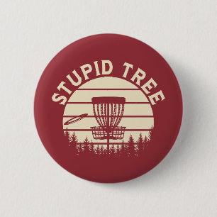 Badge Rond 5 Cm Arbre Stupide Drôle Disque Golf Sports