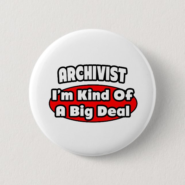 Badge Rond 5 Cm Archiviste ... Gros accord (Devant)