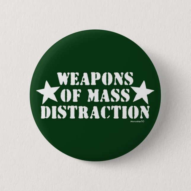 Badge Rond 5 Cm Armes de la distraction de masse (Devant)