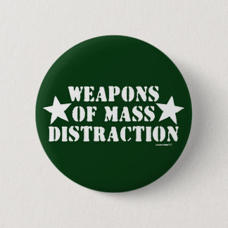 Badge Rond 5 Cm Armes de la distraction de masse