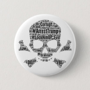 Badge Rond 5 Cm Arrestation du crâne et des os croisés de Trump
