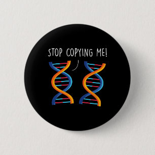 Badge Rond 5 Cm Arrête de me copier Drôle de jeu de mots scientifi