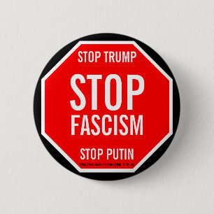 BADGE ROND 5 CM ARRÊTER TRUMP, ARRÊTER POUTINE, ARRÊTER LE FASCISM