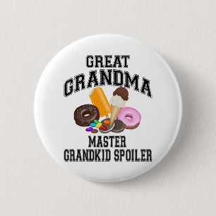Badge Rond 5 Cm Arrière-petit-enfant qui gâche tout pour l'arrière
