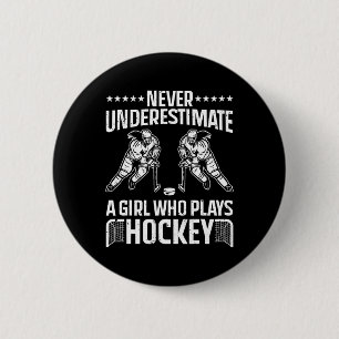 Badge Rond 5 Cm Art De Hockey Amusant Pour Filles Femmes Joueuse D