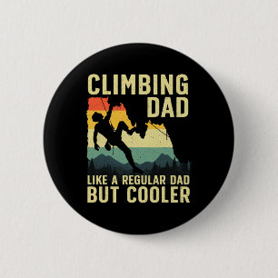 Badge Rond 5 Cm Art de l'escalade cool pour homme Papa grimpeur de