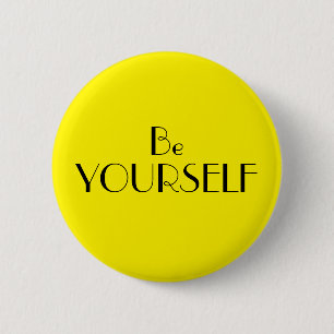 Badge Rond 5 Cm Art Deco Be Yourself Bright Yellow Text