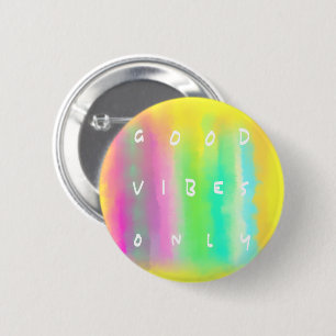 Badge Rond 5 Cm Art inspiré coloré de Good Vibes seulement