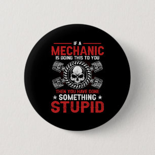 Badge Rond 5 Cm Art mécanique Un Mécanicien Fait