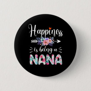 Badge Rond 5 Cm Art Mère Le Bonheur Est D'Être Un Nana Floral Xm