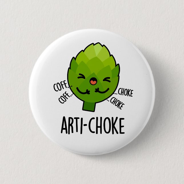 Badge Rond 5 Cm Arti-choke Funny Veggie Artichoke Pun (Devant)
