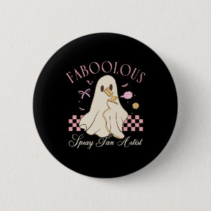 Badge Rond 5 Cm Artiste de pulvérisation bronzante fabuleuse Fantô