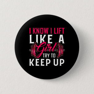 Badge Rond 5 Cm Ascenseur Comme Une Fille Bodybuilding Weight Trai
