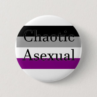 Badge Rond 5 Cm Asexuel chaotique