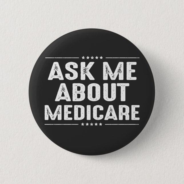 Badge Rond 5 Cm ask me about Medicare (Devant)