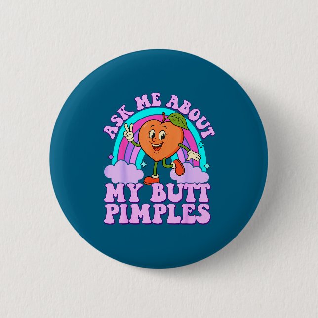 Badge Rond 5 Cm Ask Me About My Butt Mples Funny Embarring Adult M (Devant)
