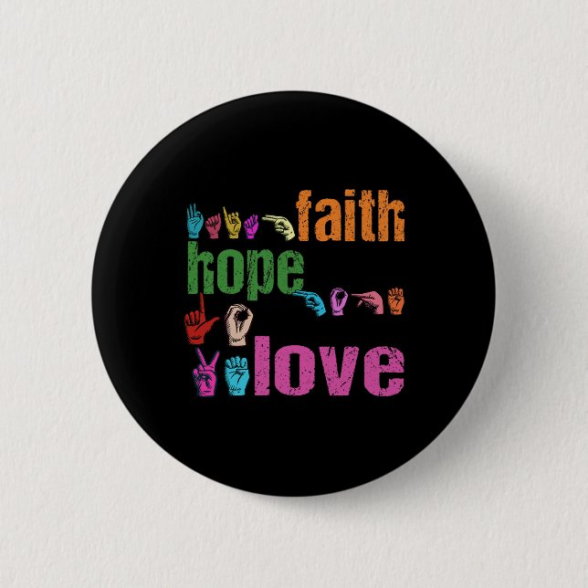 Badge Rond 5 Cm ASL Faith Hope Love American Sign Language Christi (Devant)