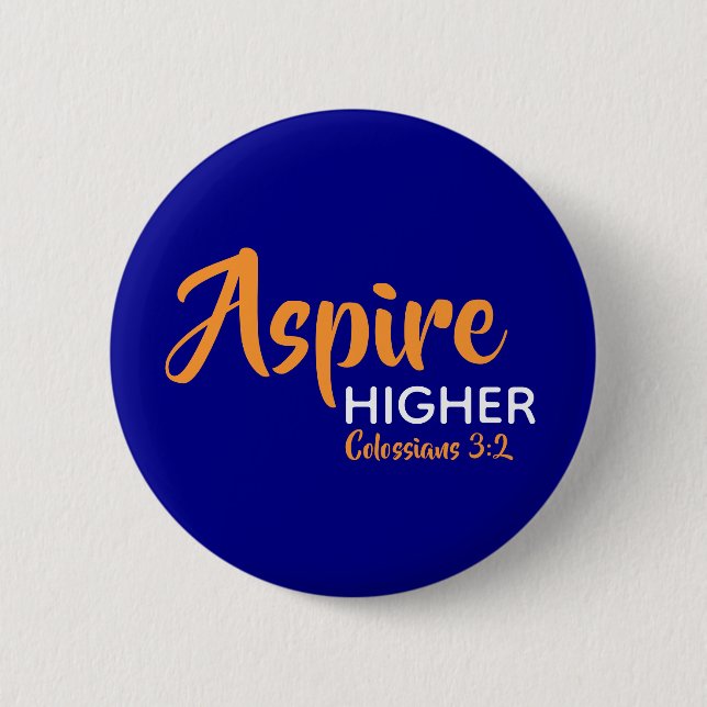 Badge Rond 5 Cm ASPIRE HAUT Inspirationnel Christian Blue (Devant)