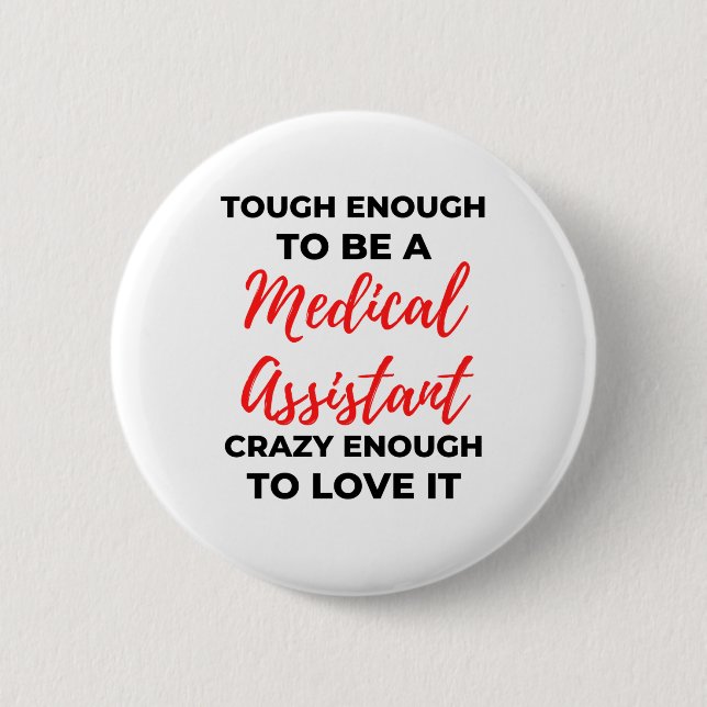 Badge Rond 5 Cm Assez Difficile Pour Être Un Assistant Médicale 2 (Devant)
