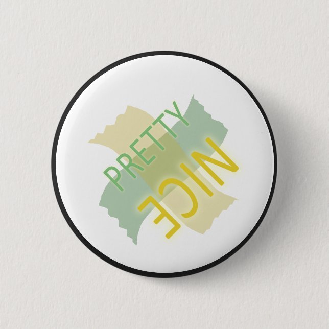 Badge Rond 5 Cm Assez Nice vert jaune typographique (Devant)