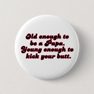 Badge Rond 5 Cm Assez vieux papa