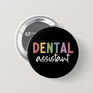 Badge Rond 5 Cm Assistant dentaire   Cadeaux pour dentiste adjoint