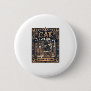 Badge Rond 5 Cm Assistant Personnel de Chat Propriétaire Drôle Hum