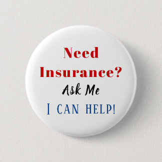 Badge Rond 5 Cm Assurance du besoin ? Bouton