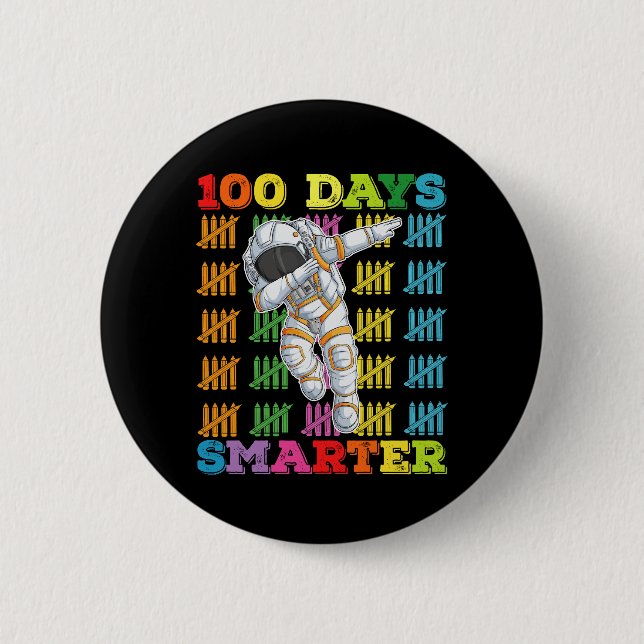Badge Rond 5 Cm Astronaute 100 jours plus intelligent 100e jour d' (Devant)