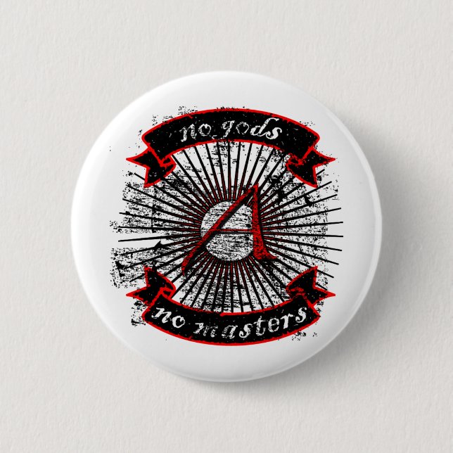 Badge Rond 5 Cm Athée aucuns dieux, aucuns maîtres (Devant)