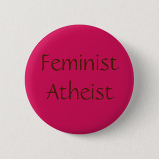 Badge Rond 5 Cm Athée féministe